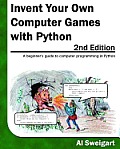 Invent Your Own Computer Games with Python 2nd Edition
