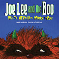 Joe Lee & the Boo Whos Afraid of Monsters
