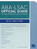 ABA-LSAC Official Guide to ABA-Approved Law Schools (ABA/LSAC Official Guide to ABA-Approved Law Schools)
