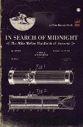 In Search of Midnight: The Mike McGee Handbook of Awesome