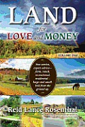 Land for Love & Money Volume 1