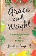 Grace and Weight: Encouragement for Dieters