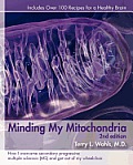 Minding My Mitochondria 2nd Edition
