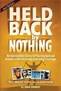 Held Back by Nothing: Overcoming the Challenges of Parenting a Child with Disabilities