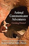 Animal Communicator Adventures: Coming Home!