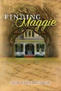 Finding Maggie