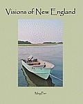 Visions of New England: A Book of Photography and Quotations to Inspire a Sense of Awe