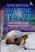 Shaking Tent: No Turning Back