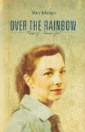 Over the Rainbow: Memoir of a Kansas Girl