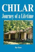 Chilar: Journey of a Lifetime