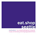 Eat Shop Seattle 4th Edition