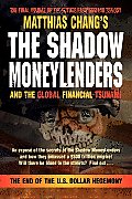 Shadow Moneylenders & the Global Financial Tsunami