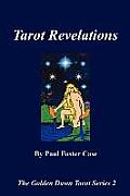 Tarot Revelations - The Golden Dawn Tarot Series 2