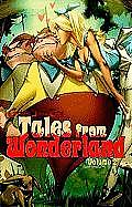 Tales From Wonderland Volume 2