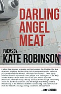 Darling Angel Meat: Poems