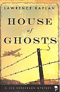 House of Ghosts: A Joe Henderson Mystery