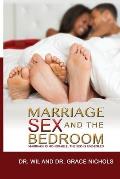 Marriage, Sex, and the Bedroom: Marriage is Honorable, The Bed is Undefiled