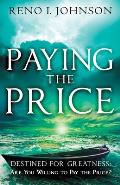 Paying the Price: Destined For Greatness