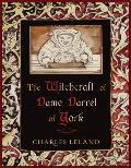 The Witchcraft of Dame Darrel of York