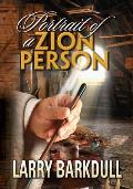 The Pillars of Zion Series - Portrait of a Zion Person (Introduction)