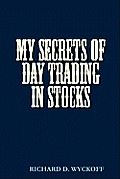 My Secrets of Day Trading in Stocks