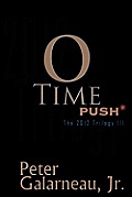 0-Time: Push*, the 2012 Trilogy III