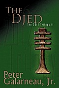 The Djed: The 2012 Trilogy II