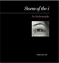 Storm of the I An Artobiography