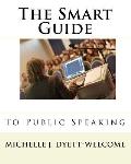The Smart Guide to Public Speaking