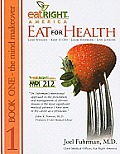 Eat for Health 2 Books in One
