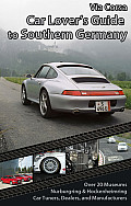 Via Corsa Car Lovers Guide to Southern Germany