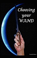 Choosing Your Wand