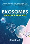 Exosomes: Songs of Healing