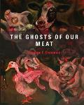 Sue Coe The Ghosts of Our Meat