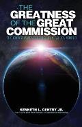 The Greatness of the Great Commission