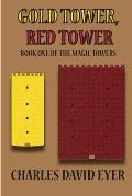 Gold Tower, Red Tower
