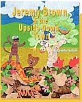 Jeremy Brown and the Upside Down Town
