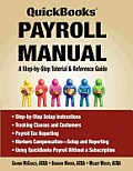 QuickBooks Payroll Manual A Step by Step Tutorial & Reference Guide