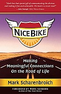 Nice Bike Making Meaningful Connections on the Road of Life