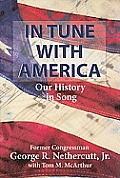 In Tune with America Our History in Song