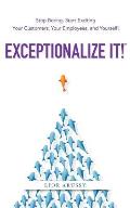 Exceptionalize It