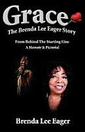 Grace: The Brenda Lee Eager Story