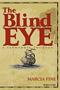 The Blind Eye - A Sephardic Journey