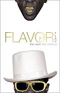 Flavor Flav The Icon The Memoir