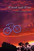 Fixed and Free: poetry anthology 2011