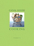 Canal House Cooking Volume 6 The Grocery Store