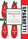 Canal House Cooking Volume No 8 Pronto