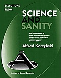 Selections from Science & Sanity Second Edition