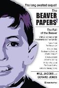 The Beaver Papers 2: The Fall of the Beaver