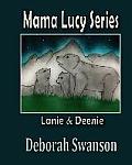 Mama Lucy Series: Lanie and Deene